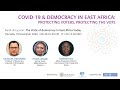 COVID-19 & DEMOCRACY IN EAST AFRICA CONFERENCE: The state of democracy in East Africa today