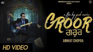 Bhupindra records presenting brand new punjabi song "groor" by
"abhijit chopra" music "r guru" - groor singer abhijit chopra lyrics
kala jassran ...