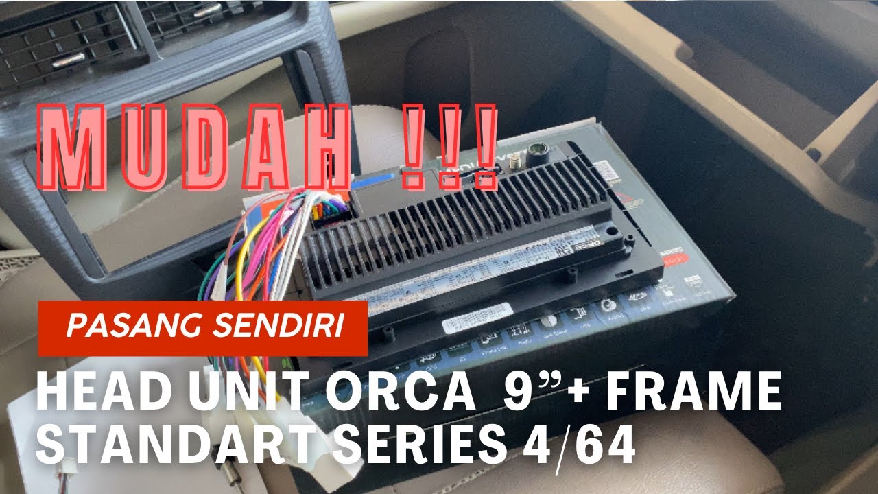 PASANG HEAD UNIT ORCA + FRAME 9”in SENDIRI MOBIL AVANZA / ADR-9988 4/64 KHUSUS YANG BERANI!