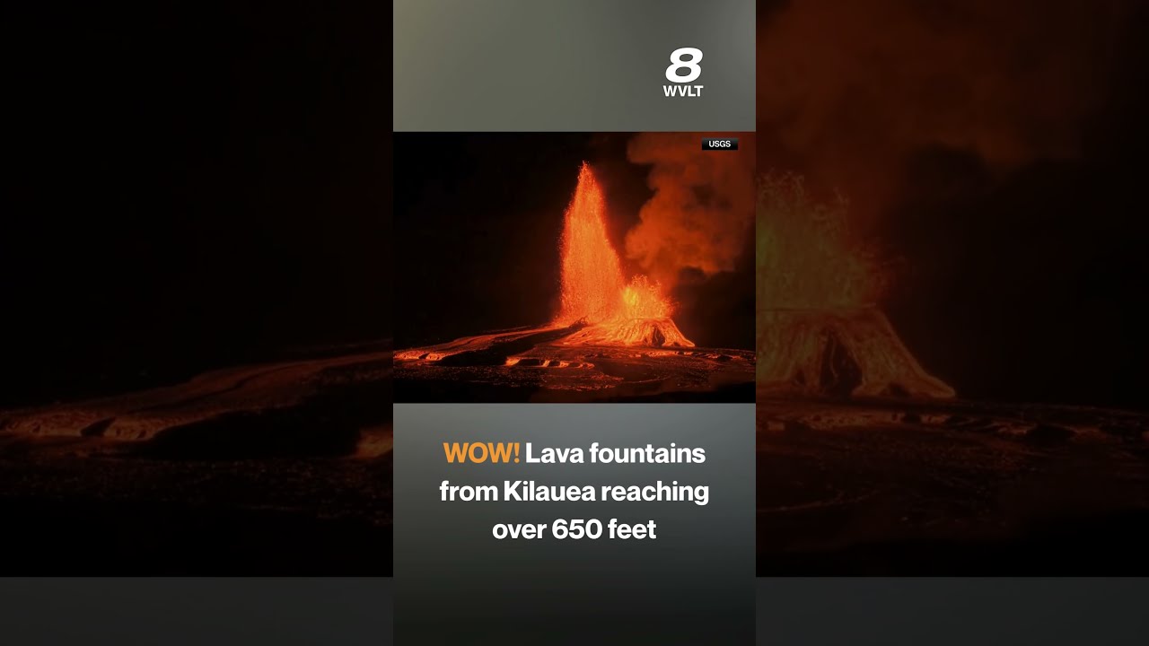 Lava Fountains From Kilauea Reaching Over 650 Feet WOW