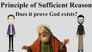Principle of Sufficient Reason - Does it Prove the Existence of God? DEBATE by Philosophy Vibe 13,229 views 1 year ago 10 minutes, 3 seconds