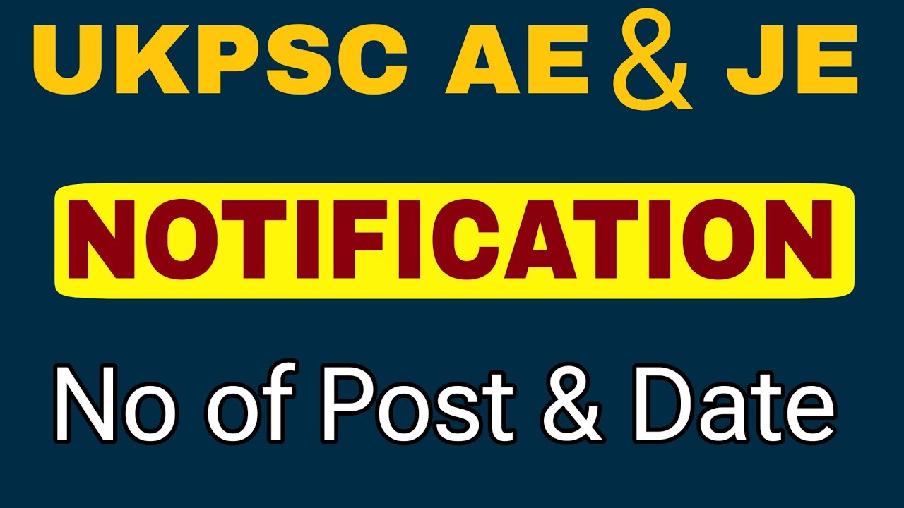 UKPSC AE & JE Notification | UKPSC Junior Engineer Upcoming Vacancy | UKPSC New Notification 2026