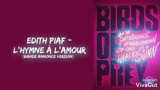 Edith Piaf - L'hymne À L'amour ( Bande Annonce Version )