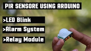 How PIR Sensor Works and How To Use It with Arduino & Relay