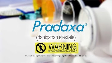 Warning for Pradaxa and Dabigatran Users