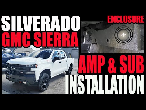 2019 -2021 CHEVY SILVERADO / GMC SIERRA AMP AND SUB INSTALL – NON BOSE