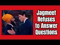 Jagmeet Singh REFUSES to Answer Questions!