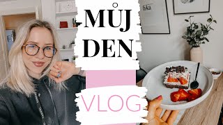 Můj den a recepty | VLOG