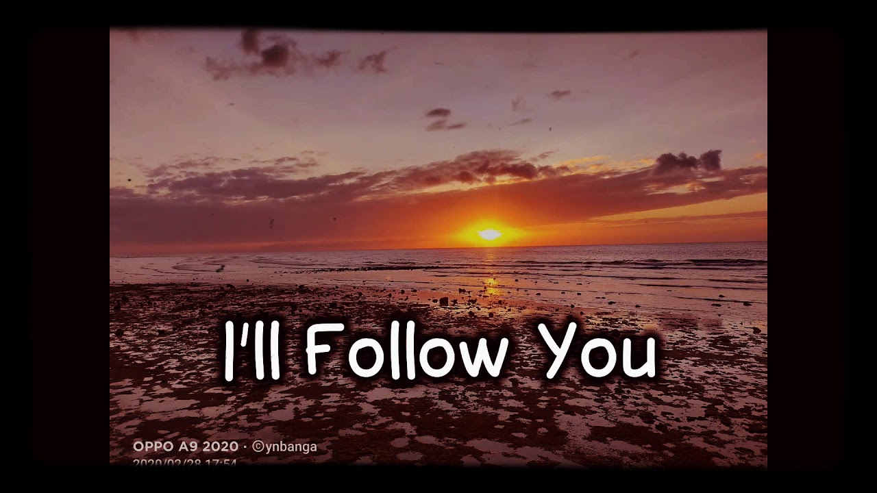 I'll follow you by Jonny Houlihan (lyrics) - YouTube