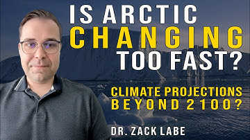 Arctic Warming Too Fast I Extreme Climate Risks I Sea Level Rise I Climate Projections beyond 2100?