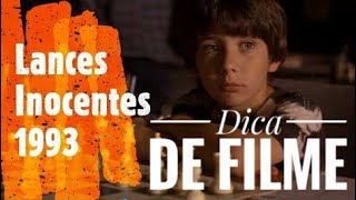 Onde assistir 'Lances Inocentes (1993)'?, Netflix Brasil
