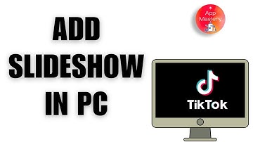 How to Add Slideshow in TikTok on PC – 2025 Step-by-Step Guide
