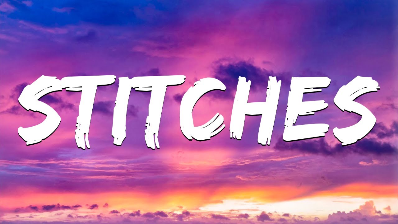 Stitches Shawn Mendes ( Lyrics ) Naughty Boy, Imagine Dragons, Sean