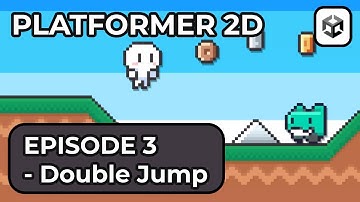 Making a 2D Platformer In Unity 6  - Episode 3 (Double Jump)