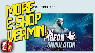 Feathery Fake! | The Pigeon - Simulator - Game Review (Nintendo Switch) screenshot 5