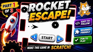 Scratch Rocket Escape | Part 1
