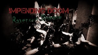 Impending Doom - Ravenous Disease (Music Video with Lyrics)