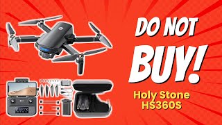 DON'T BUY Holy Stone HS360S Before Watching THIS! 😱 (7 Reasons)