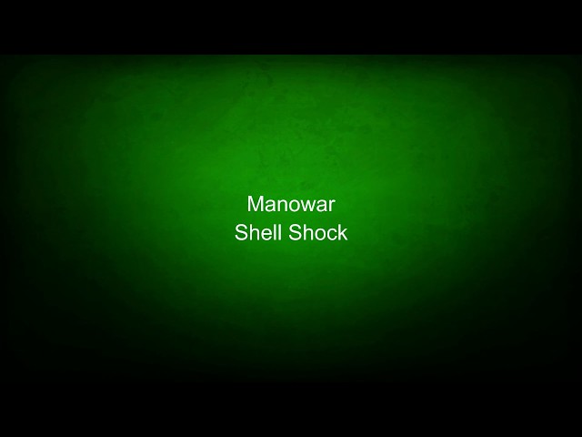 Manowar Shell Shock Lyrics