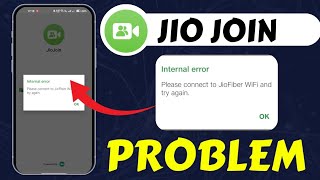 jio join app not working internal error || jio join app calling problem Today Fix 