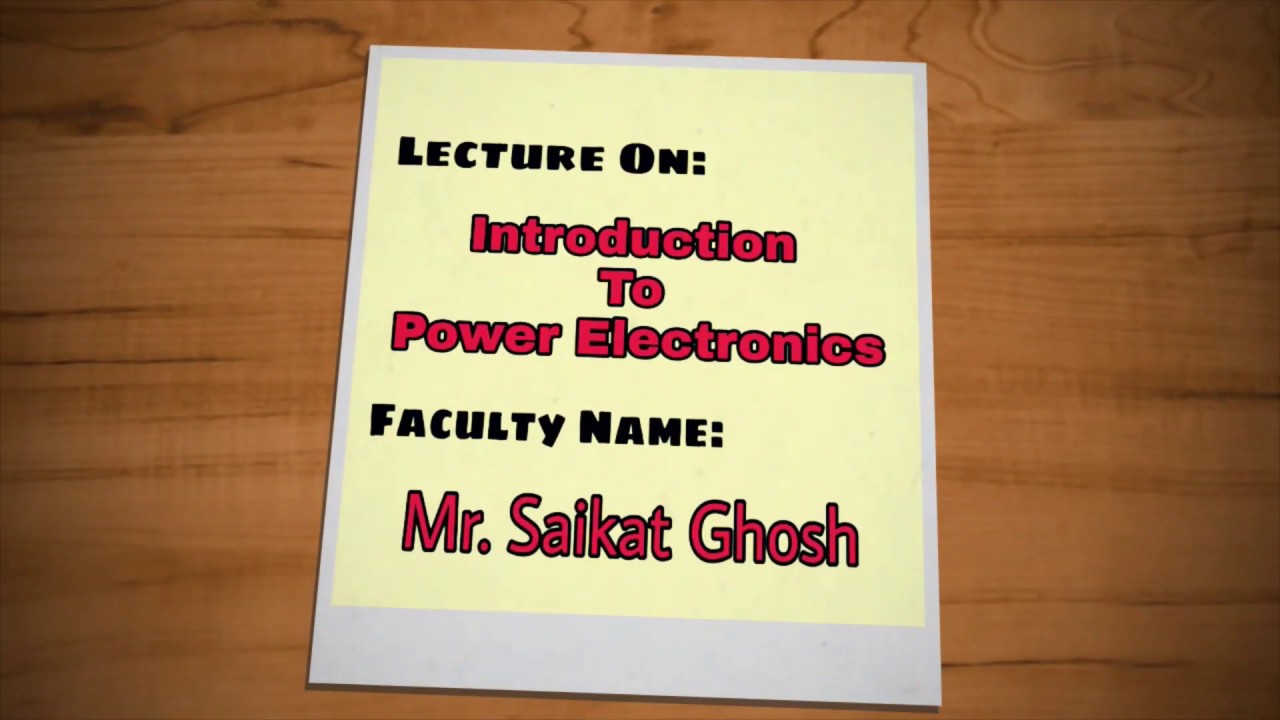 Lec 01: Introduction to Power Electronics - YouTube