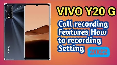 How to Enable Auto Call Recording in Vivo Y20G 2022 // Automatic call recording in Vivo Y20G