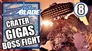 Stellar Blade - Crater, Gigas Boss Fight - Eidos 7, Scavenger Adam - Gameplay Walkthrough Part 8