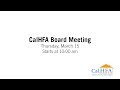 CalHFA Board Meeting - 3/15/2018