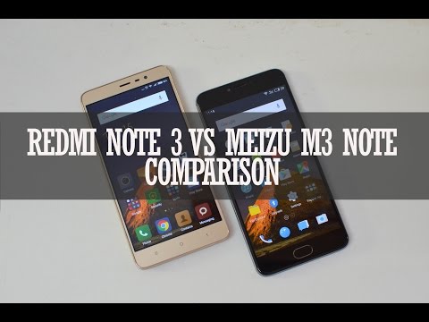 Xiaomi Redmi Note 3 vs Meizu M3 Note- Detailed Comparison