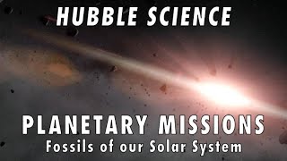 Planetary Missions: Fossils Of Our Solar System