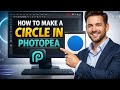 How to MAKE a CIRCLE in Photopea (Step by Step)
