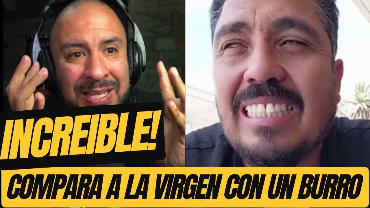 DESUBICADO entra y COMPARA A LA VIRGEN CON UN BURRO!!! El anticatolicismo en su mayor expresión 