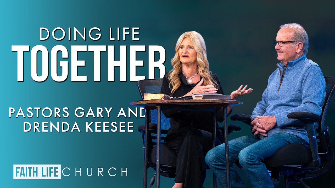 Experience Heaven on Earth | Doing Life Together | Pastors Gary & Drenda Keesee | Faith Life Church