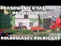 PRASUJĘ SŁOMĘ U SĄSIADA!? ♦ DOLNOŚLĄSCY ROLNICY #9 ♦ DUŻE ŻNIWA ♦ MEGA KLIMAT ♦ FS 19