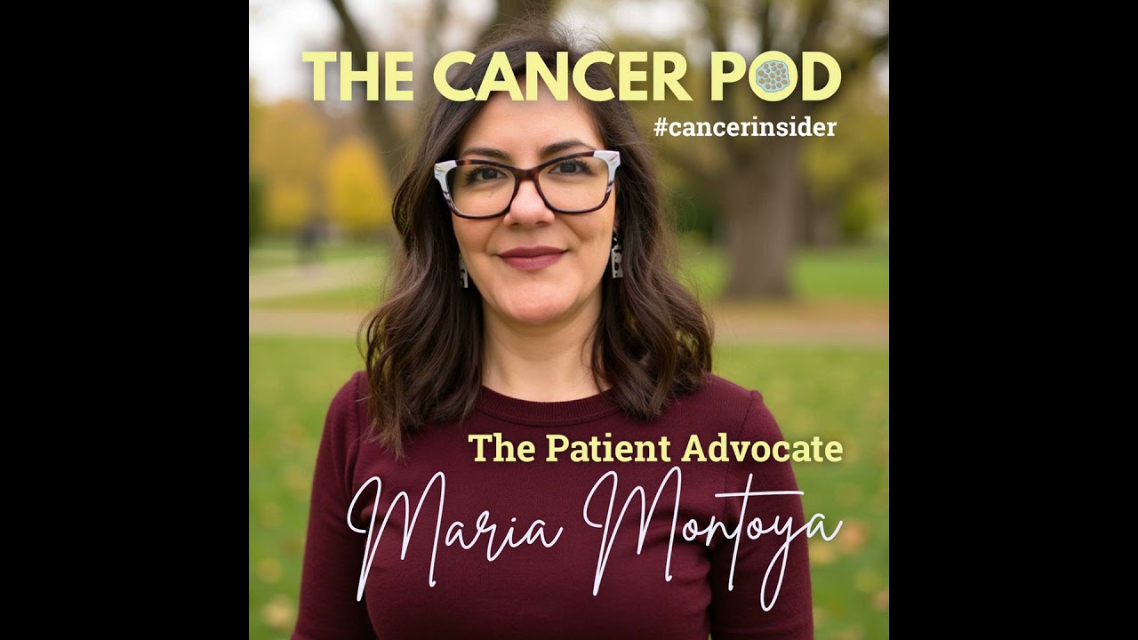 Interview with Maria Montoya, Patient Advocate and #CancerInsider Interview with Maria Montoya, Patient Advocate and #CancerInsider