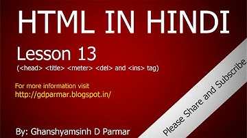head, title, meter, del and ins tag  in HTML | Lesson - 13 | HTML in Hindi