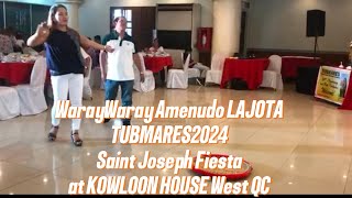 WarayWaray Amenudo LAjota Saint Joseph Fiesta 2024 TUBMARES@amelita5369