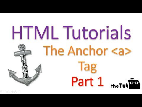 No 8: HTML Anchor Tags Part 1: HTML Tutorial For Beginners [HD 1080p]