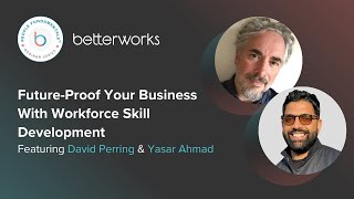 Future-Proof Your Business With Workforce Skill Development