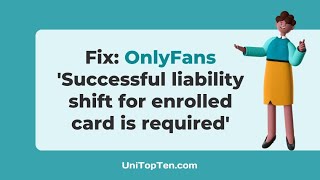 Solve successful liability shift for enrolled card is required on