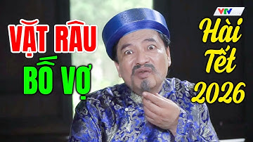 Hài Tết 2026 Hay Nhất | VẶT RÂU BỐ VỢ | Cười Vỡ Bụng Với Hài Dân Gian Mới Nhất 2026