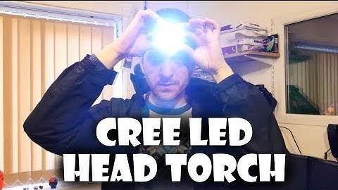 CREE LED Head Torch Review