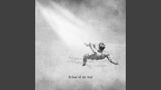 Echoes Of The Soul