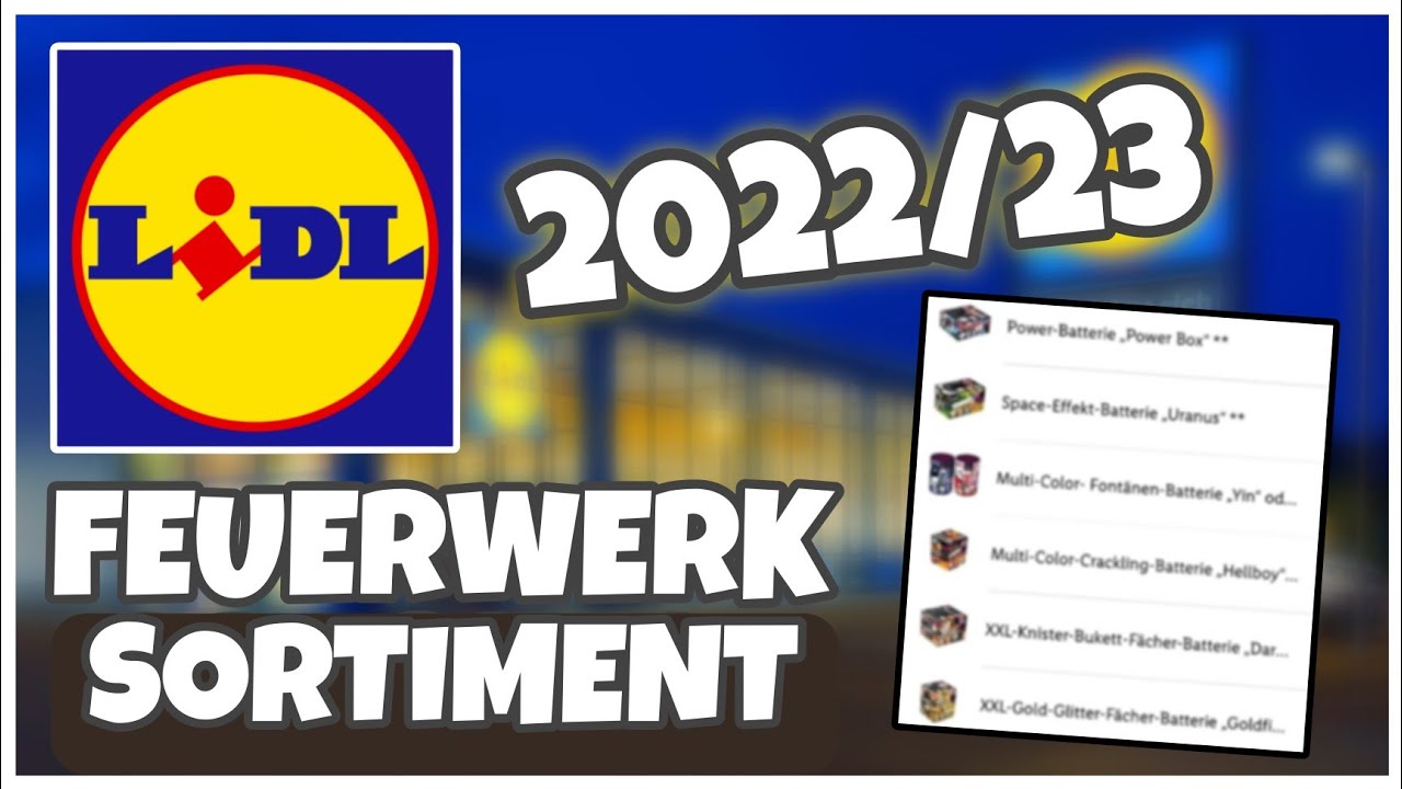 Lidl Feuerwerk Sortiment 2022/23 🎆💥 Pyro TV YouTube