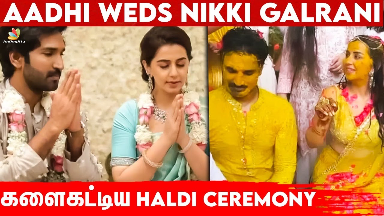 Nikki Galrani and Aadhi Pinisetty get married - pics and video go viral - Tamil News picture picture