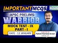 Important MCQs for APSC Prelims 2025 | WARRIOR MOCK TEST - IX (Part 1) (GS-I)  by Raheef Sir
