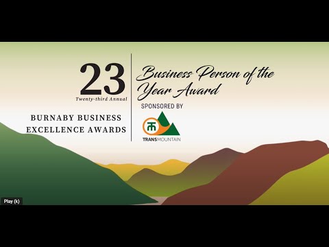 Business Person of the Year Award- 23rd Annual Burnaby Business Excellence Awards