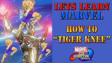 Lets learn Marvel! - How to "Tiger Knee" a move