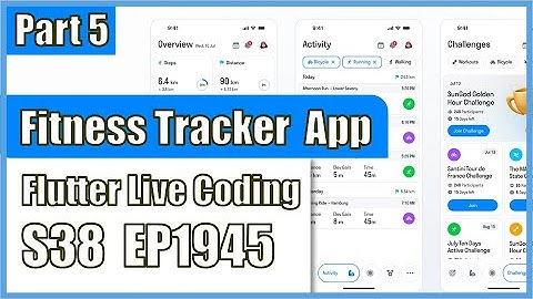 [Flutter] Flutter Live Coding EP1945 (Fitness Tracker App Part 5)