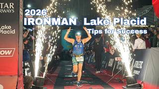 2026 IRONMAN Lake Placid Course Preview, Strategy & Tips